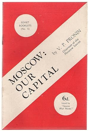 Imagen del vendedor de Moscow: Our Capital a la venta por Michael Moons Bookshop, PBFA