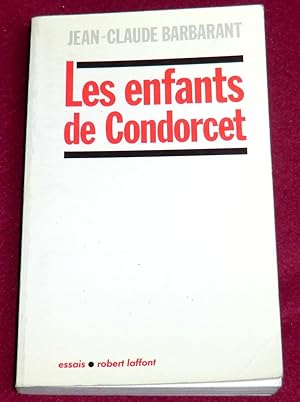 Bild des Verkufers fr LES ENFANTS DE CONDORCET zum Verkauf von LE BOUQUINISTE