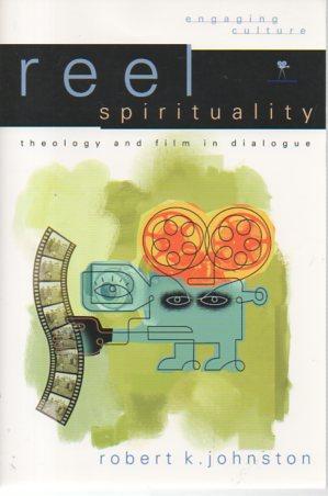 Immagine del venditore per Reel Spirituality: Theology and Film in Dialogue (Engaging Culture Series) venduto da Bookfeathers, LLC