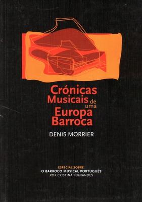 CRÓNICAS MUSICAIS DE UMA EUROPA BARROCA.