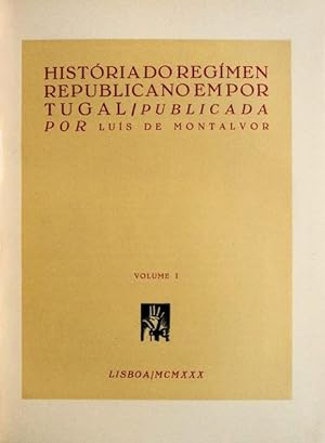 HISTÓRIA DO REGÍMEN REPUBLICANO EM PORTUGAL.