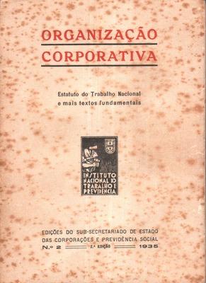 ORGANIZAÇÃO CORPORATIVA. Estatuto do Trabalho Nacional
