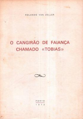 Imagen del vendedor de O CANGIRO DE FAIANA CHAMADO TOBIAS. a la venta por Livraria Castro e Silva