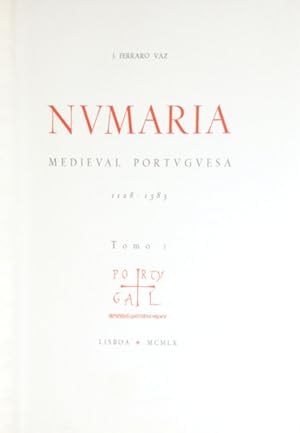 NVMARIA MEDIEVAL PORTUGVESA 1128-1383. [2 VOLS.]