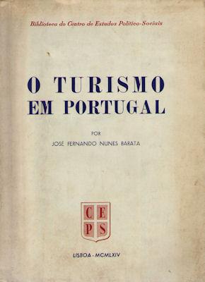 Seller image for O TURISMO EM PORTUGAL. for sale by Livraria Castro e Silva