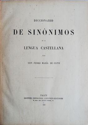 Bild des Verkufers fr DICCIONARIO DE SINNIMOS DE LA LENGUA CASTELLANA. zum Verkauf von Livraria Castro e Silva