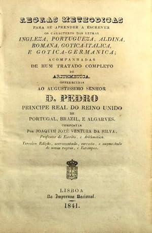 REGRAS METHODICAS PARA SE APRENDER A ESCREVER [1841]