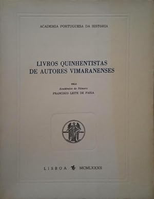 Seller image for LIVROS QUINHENTISTAS DE AUTORES VIMARANENSES. for sale by Livraria Castro e Silva