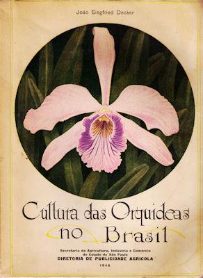 Seller image for CULTURA DAS ORQUDEAS NO BRASIL. for sale by Livraria Castro e Silva