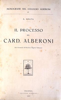 IL PROCESSO DEL CAR[DINAL] ALBERONI.