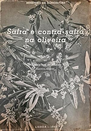 Seller image for SAFRA E CONTRA-SAFRA NA OLIVEIRA. for sale by Livraria Castro e Silva