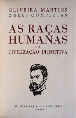 AS RAÇAS HUMANAS E A CIVILIZAÇÃO PRIMITIVA.