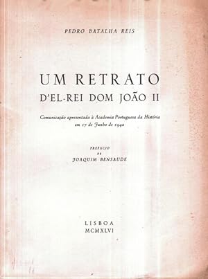 Imagen del vendedor de UM RETRATO D'EL-REI DOM JOO II. a la venta por Livraria Castro e Silva