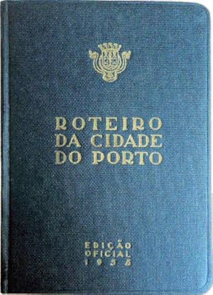 ROTEIRO DA CIDADE DO PORTO.