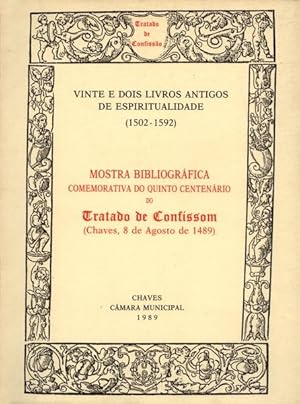 MOSTRA BIBLIOGRÁFICA COMEMORATIVA DO QUINTO CENTENÁRIO DO TRATADO DE CONFISSOM