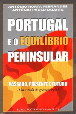 Seller image for PORTUGAL E O EQUILBRIO PENNSULAR. for sale by Livraria Castro e Silva