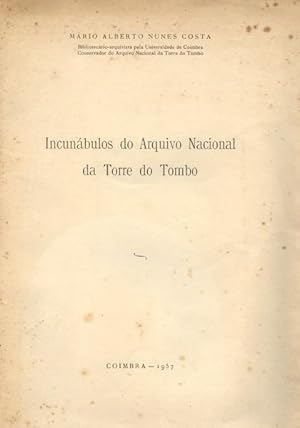 Seller image for INCUNBULOS DO ARQUIVO NACIONAL DA TORRE DO TOMBO. for sale by Livraria Castro e Silva