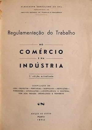 REGULAMENTAÇÃO DO TRABALHO NO COMÉRCIO E NA INDÚSTRIA.