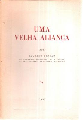 Seller image for UMA VELHA ALIANA. for sale by Livraria Castro e Silva