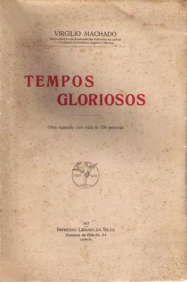 Seller image for TEMPOS GLORIOSOS. for sale by Livraria Castro e Silva