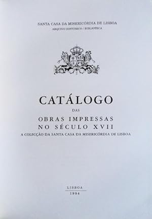 CATÁLOGO DAS OBRAS IMPRESSAS NO SÉCULO XVII.