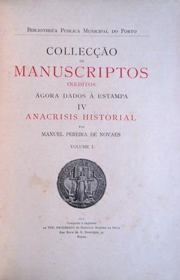 Image du vendeur pour ANACRISIS HISTORIAL DEL ORIGEN, Y FUNDACION Y ANTIGUDAD, DE LA NOBILISIMA, Y SIEMPRE LEAL CIUDAD, DE O PORTO. mis en vente par Livraria Castro e Silva