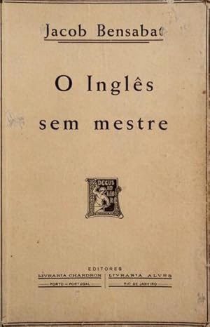 O INGLÊS SEM MESTRE. [12.ª EDIÇÃO]