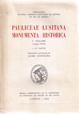 PAULICEAE LUSITANA MONUMENTA HISTÓRICA.