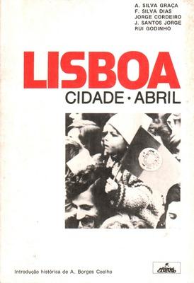 Imagen del vendedor de LISBOA CIDADE. ABRIL. a la venta por Livraria Castro e Silva