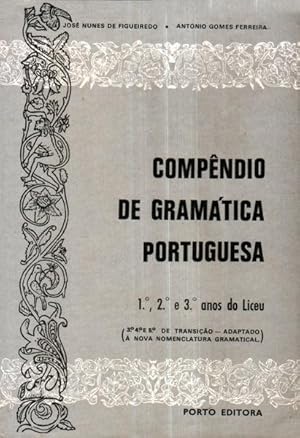 Bild des Verkufers fr COMPNDIO DE GRAMTICA PORTUGUESA PARA OS 1., 2. E 3. ANOS LICEAIS. zum Verkauf von Livraria Castro e Silva