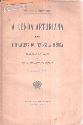 A LENDA ARTURIANA NAS LITERATURAS DA PENÍNSULA IBÉRICA.