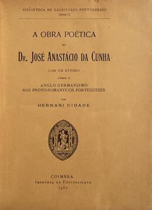 Bild des Verkufers fr A OBRA POTICA DO DR. JOS ANASTCIO DA CUNHA. zum Verkauf von Livraria Castro e Silva