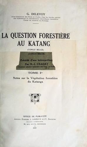 LA QUESTION FORESTIÈRE AU KATANGA.