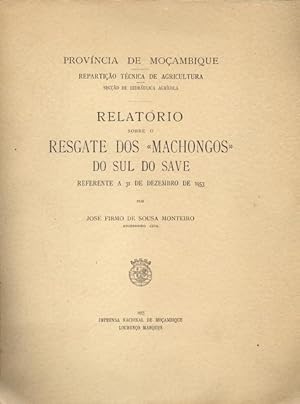 Seller image for RELATRIO SOBRE O RESGATE DOS MACHONGOS DO SUL DO SAVE. for sale by Livraria Castro e Silva