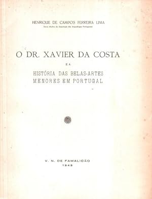 O DR. XAVIER DA COSTA.