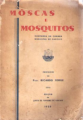 MOSCAS E MOSQUITOS.