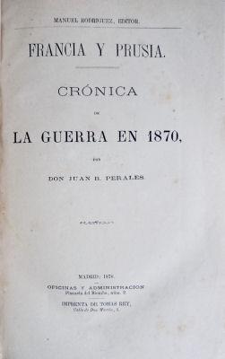 Imagen del vendedor de FRANCIA Y PRUSIA. CRNICA DE LA GUERRA EN 1870. a la venta por Livraria Castro e Silva