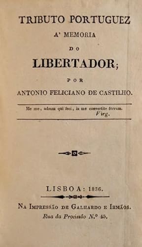 Bild des Verkufers fr TRIBUTO PORTUGUEZ A? MEMORIA DO LIBERTADOR. zum Verkauf von Livraria Castro e Silva