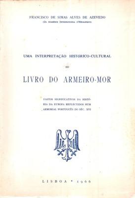 UMA INTERPRETAÇÃO HISTÓRICO CULTURAL DO LIVRO DO ARMEIRO-MOR.