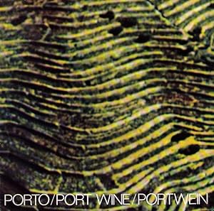 PORT / PORT WINE / PORTWEIN.