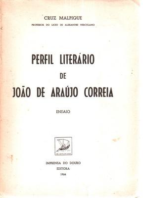 Seller image for PERFIL LITERRIO DE JOO DE ARAJO CORREIA. for sale by Livraria Castro e Silva