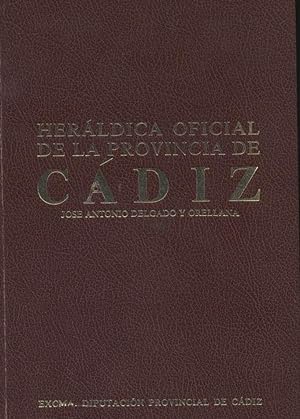 HERALDICA OFICIAL DE LA PROVINCIA DE CADIZ