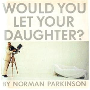 Seller image for WOULD YOU LET YOUR DAUGHTER? for sale by Librera Raimundo