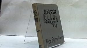 Seller image for EL LIBRO DE LAS HOJAS COLOR NARANJA HARRY STEPHEN KEELER for sale by LIBRERIA ANTICUARIA SANZ