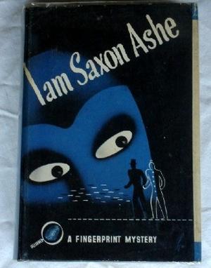 Image du vendeur pour I Am Saxon Ashe mis en vente par Canford Book Corral