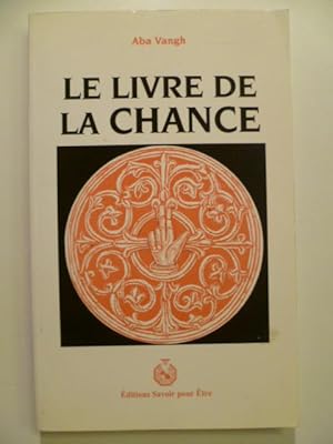 Le livre de la chance.