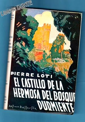 Bild des Verkufers fr EL CASTILLO DE LA HERMOSA DEL BOSQUE DURMIENTE. zum Verkauf von Librera DANTE