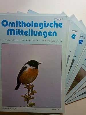 Ornithologische Mitteilungen. 37. Jahrgang 1985. Monatsschrift für Vogelkunde und Vogelschutz. 1985