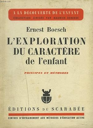 Image du vendeur pour L'EXPLORATION DU CARACTERE DE L'ENFANT mis en vente par Le-Livre