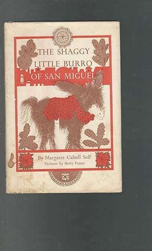 Imagen del vendedor de The Shaggy Little Burro of San Miguel a la venta por Dorley House Books, Inc.